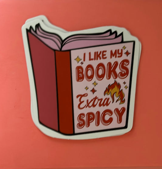 I like My Books Extra Spicy / Sticker