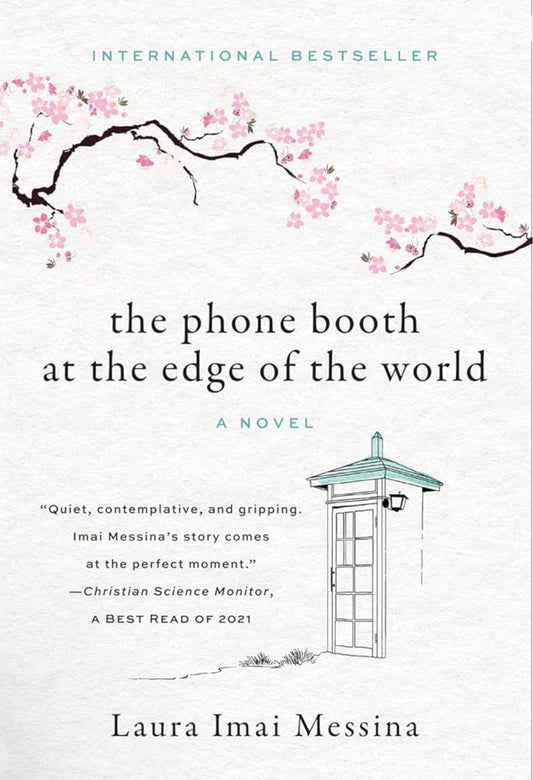 The Phone Booth at the Edge of the World: A Novel