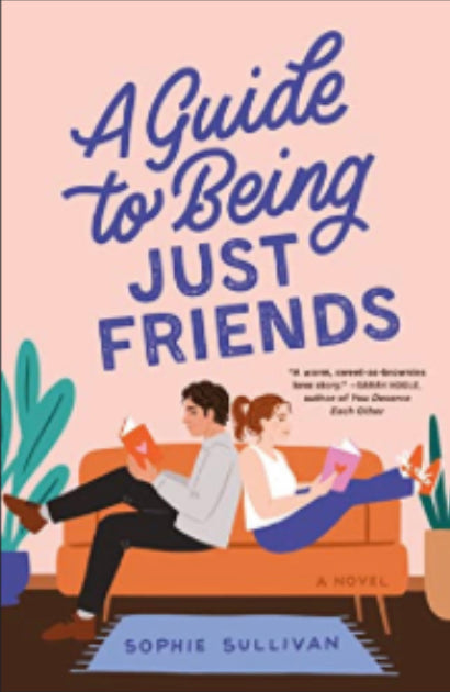 Guide To Being Just Friends